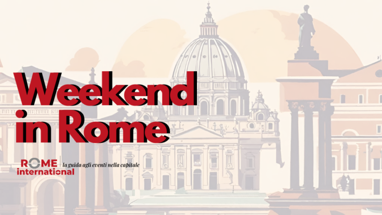 Weekend in Rome – 8 e 9 giugno